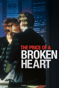 Watch The Price of a Broken Heart (1999) Online FREE