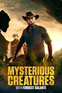 Watch Mysterious Creatures with Forrest Galante (2021) Online FREE