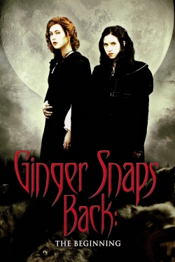 Watch Ginger Snaps Back: The Beginning (2004) Online FREE
