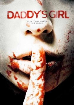 Watch Daddy's Girl (2018) Online FREE