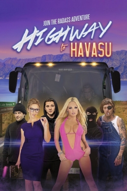 Watch Highway to Havasu (2017) Online FREE