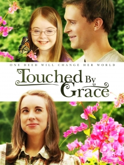Watch Touched By Grace (2014) Online FREE