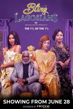 Watch The Bling Lagosians (2019) Online FREE