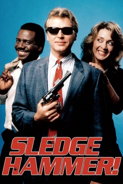 Watch Sledge Hammer! (1986) Online FREE