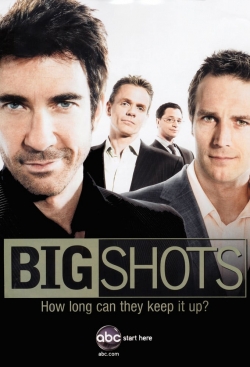 Watch Big Shots (2007) Online FREE