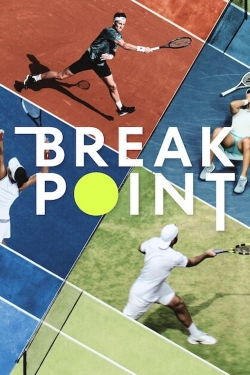 Watch Break Point (2023) Online FREE