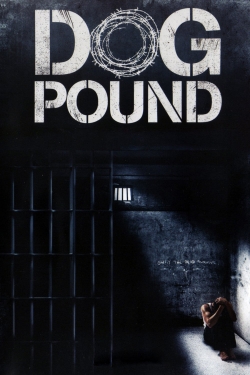 Watch Dog Pound (2010) Online FREE