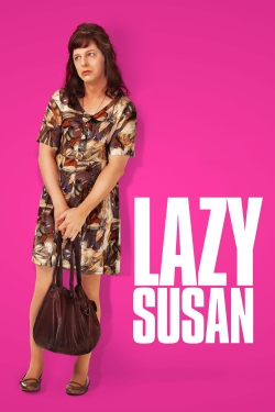 Watch Lazy Susan (2020) Online FREE