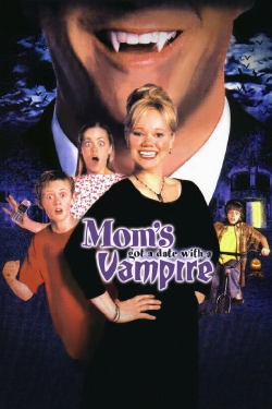 Watch Mom's Got a Date with a Vampire (2000) Online FREE