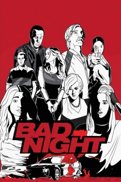 Watch Bad Night (2015) Online FREE