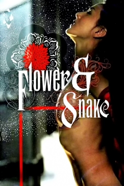 Watch Flower & Snake (2004) Online FREE