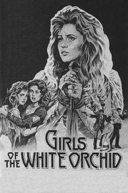 Watch Girls of the White Orchid (1983) Online FREE