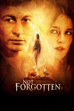 Watch Not Forgotten (2009) Online FREE