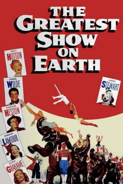 Watch The Greatest Show on Earth (1952) Online FREE