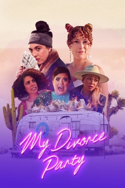 Watch My Divorce Party (2024) Online FREE