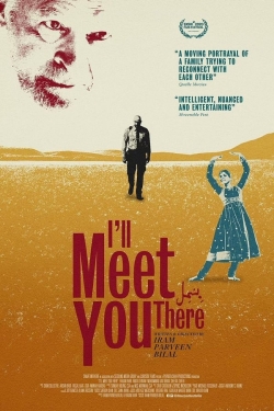 Watch I'll Meet You There (0000) Online FREE