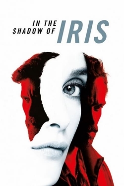 Watch In the Shadow of Iris (2016) Online FREE