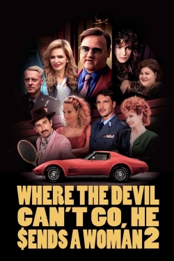 Watch Where the Devil Can't Go, He Sends a Woman 2 (2023) Online FREE