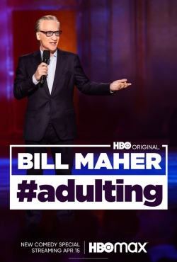 Watch Bill Maher: #Adulting (2022) Online FREE