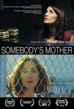 Watch Somebody's Mother (2016) Online FREE