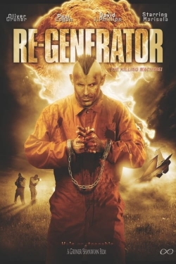 Watch Re-Generator (2010) Online FREE