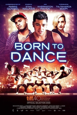 Watch Born to Dance (2015) Online FREE