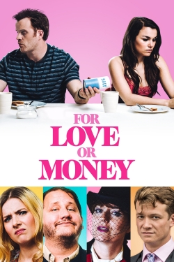 Watch For Love or Money (2019) Online FREE