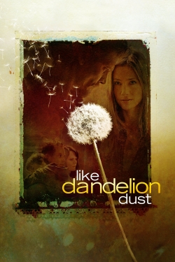 Watch Like Dandelion Dust (2009) Online FREE