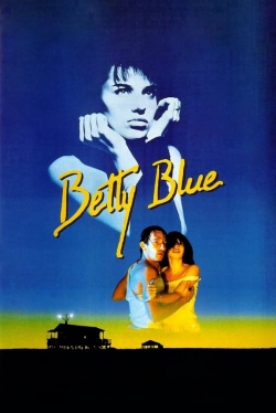 Watch Betty Blue (1986) Online FREE