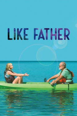 Watch Like Father (2018) Online FREE