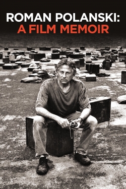 Watch Roman Polanski: A Film Memoir (2011) Online FREE