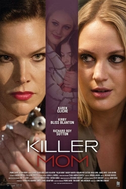 Watch Killer Mom (2017) Online FREE