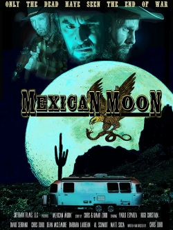 Watch Mexican Moon (2021) Online FREE