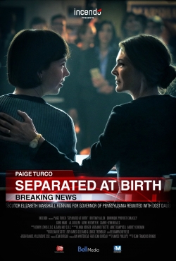 Watch Separated At Birth (2018) Online FREE