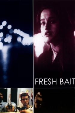 Watch Fresh Bait (1995) Online FREE