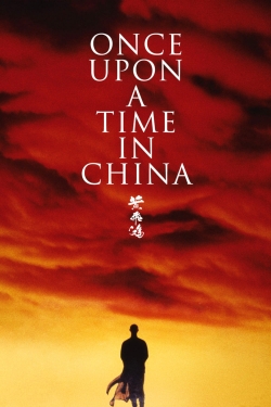 Watch Once Upon a Time in China (1991) Online FREE