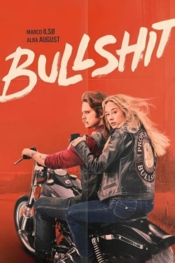 Watch Bullshit (2024) Online FREE