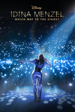 Watch Idina Menzel: Which Way to the Stage? (2022) Online FREE