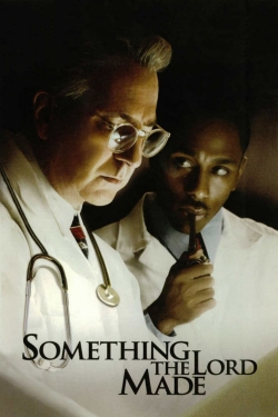 Watch Something the Lord Made (2004) Online FREE