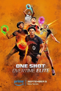 Watch One Shot: Overtime Elite (2023) Online FREE
