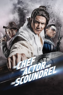 Watch The Chef, The Actor, The Scoundrel (2013) Online FREE