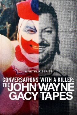 Watch Conversations with a Killer: The John Wayne Gacy Tapes (2022) Online FREE