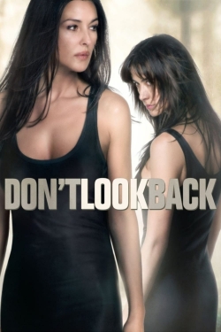 Watch Don't Look Back (2009) Online FREE