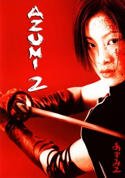 Watch Azumi 2: Death or Love (2005) Online FREE
