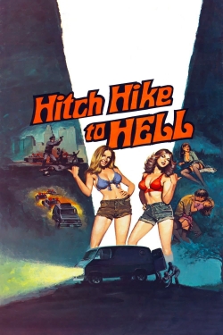 Watch Hitch Hike to Hell (1977) Online FREE