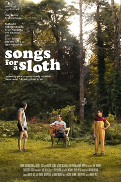 Watch Songs for a Sloth (0000) Online FREE