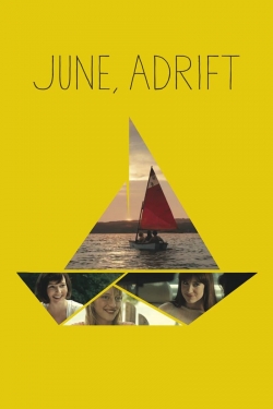 Watch June, Adrift (2014) Online FREE