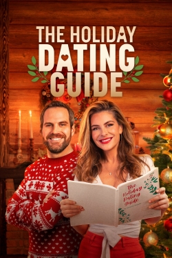Watch The Holiday Dating Guide (2022) Online FREE