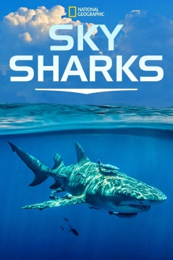 Watch Sky Sharks (2022) Online FREE