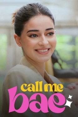 Watch Call Me Bae (2024) Online FREE